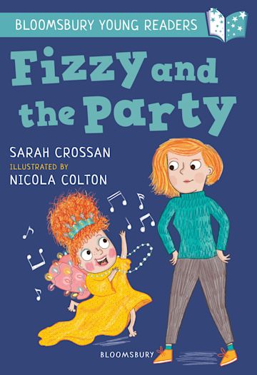 Fizzy and the Party: A Bloomsbury Young Reader (Book Band: White)