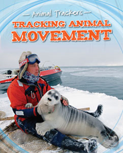 Animal Trackers:Tracking Animal Movement(PB)