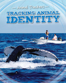 Animal Trackers:Tracking Animal Identity(PB)