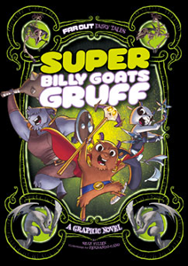 Far Out Fairy Tales:Super Billy Goats Gruff(PB)