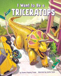 I Want to Be a Triceratops (Paperback)