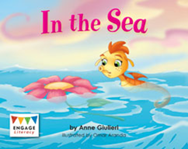 Engage Literacy L1:  In the Sea