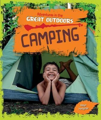 Adventures in the Great Outdoors:Camping(PB)