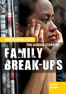 Undercover Story:The Hidden Story of Family Break-ups(PB)