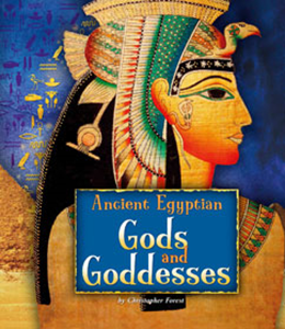 Ancient Egyptian Civilization:Ancient Egyptian Gods and Goddesses(PB)