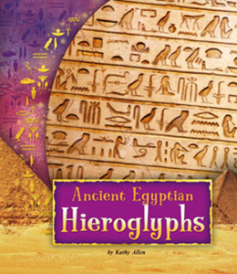 Ancient Egyptian Civilization:Ancient Egyptian Hieroglyphs(PB)