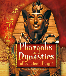 Ancient Egyptian Civilization:Pharaohs and Dynasties of Ancient Egypt(PB)
