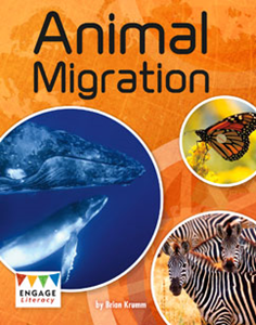 Engage Literacy L30: Animal Migration