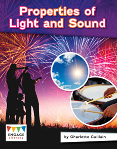 Engage Literacy L29: Properties of Light and Sound
