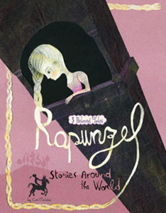Rapunzel Stories Around the World (Paperback)