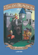 Thud and Blunder:The Not-so-Helpless Princess(PB)