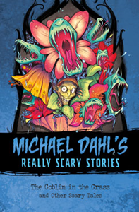 Michael Dahl's Really Scary Stories:The Goblin in the Grass(PB)