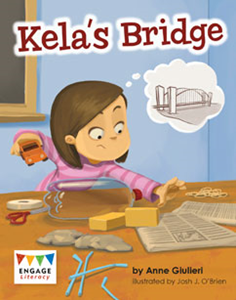 Engage Literacy L16: Kela's Bridge