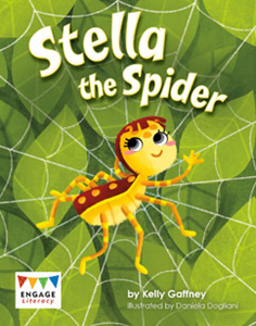 Engage Literacy L18: Stella the Spider