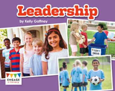 Engage Literacy L18: Leadership