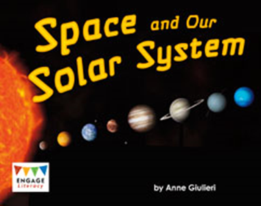 Engage Literacy L16: Space and Our Solar System