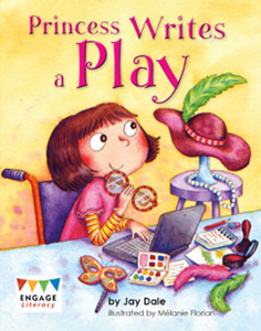 Engage Literacy L19: Princess Writes a Play