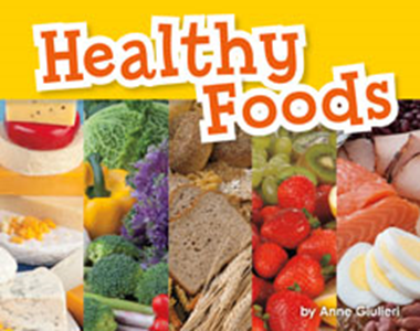 Engage Literacy L19: Healthy Food