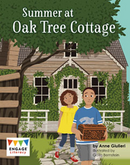 Engage Literacy L25: Summer at Oak Tree Cottage