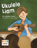 Engage Literacy L24: Ukulele Liam