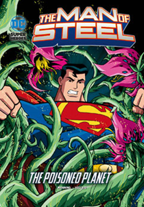 The Man of Steel:The Poisoned Planet(PB)