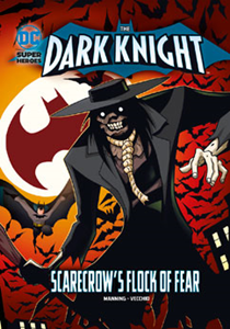 The Dark Knight:Scarecrow's Flock of Fear(PB)