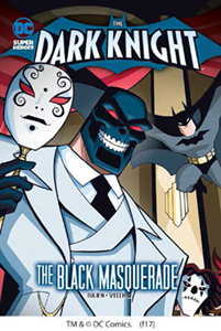 The Dark Knight:The Black Masquerade(PB)