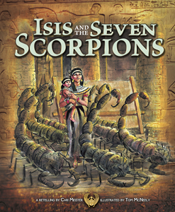 Egyptian Myths:Isis and the Seven Scorpions(PB)