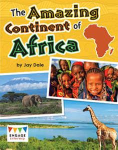Engage Literacy L21: The Amazing Continent of Africa