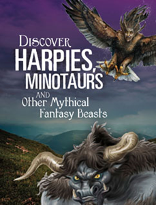 All About Fantasy Creatures:Discover Harpies, Minotaurs, and Other Mythical Fantasy Beasts(PB)