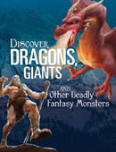 All About Fantasy Creatures:Discover Dragons, Giants, and Other Deadly Fantasy Monsters(PB)
