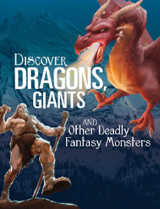 All About Fantasy Creatures:Discover Dragons, Giants, and Other Deadly Fantasy Monsters(PB)