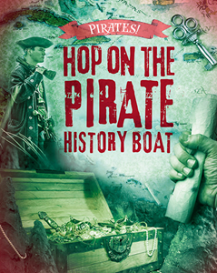 Hop on the Pirate History Boat (Paperback)