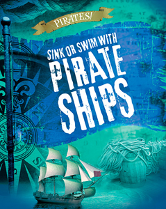 Sink or Swim with Pirate Ships (Paperback)