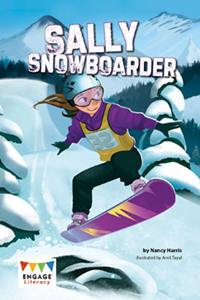 Engage Literacy L31: Sally Snowboarder