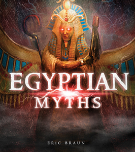 Mythology Around the World:Egyptian Myths(PB)