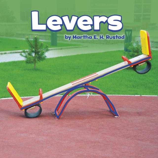 Simple Machines:Levers (Paperback)