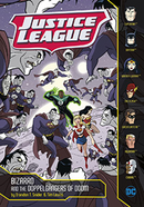 Justice League:Bizarro and the Doppelgängers of Doom(PB)