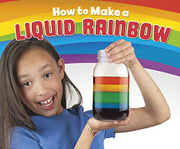 How to Make a Liquid Rainbow (Paperback)