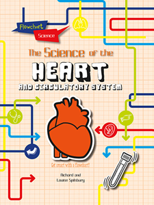 Flowchart Science: The Human Body:The Heart(PB)