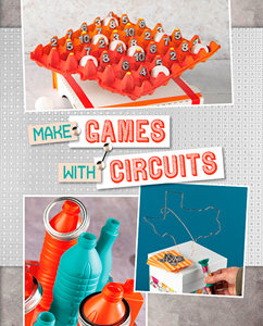 Circuit Creations:Make Games with Circuits(PB)