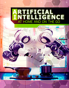 The World of Artificial Intelligence:Artificial Intelligence at Home and on the Go(PB)