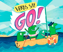 Verbs Say "Go!" (Paperback)