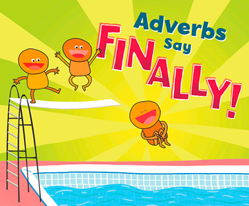 Adverbs Say "Finally!"(Paperback)