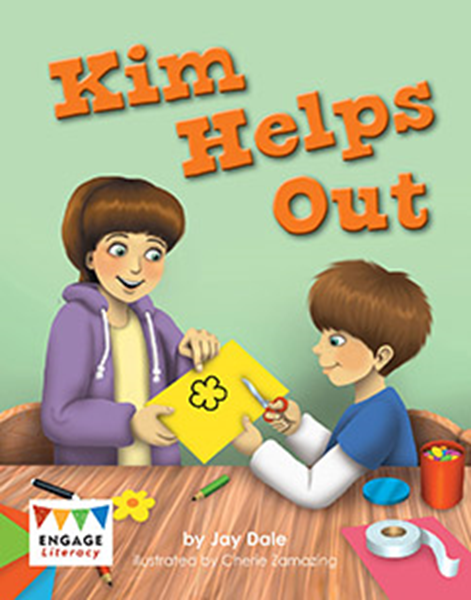 Engage Literacy L10: Kim Helps Out
