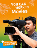 You Can Work in Movies (Paperback)