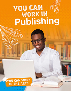 You Can Work in Publishing (Paperback)