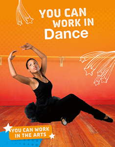 You Can Work in Dance (Paperback)