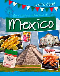 Let's Cook!:The Culture and Recipes of Mexico(PB)