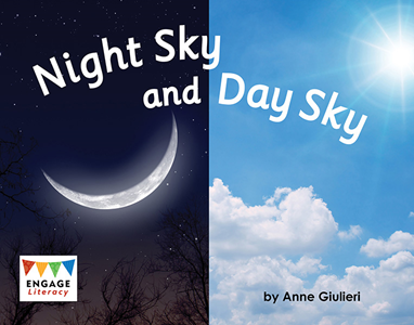 Engage Literacy L13: Night Sky and Day Sky